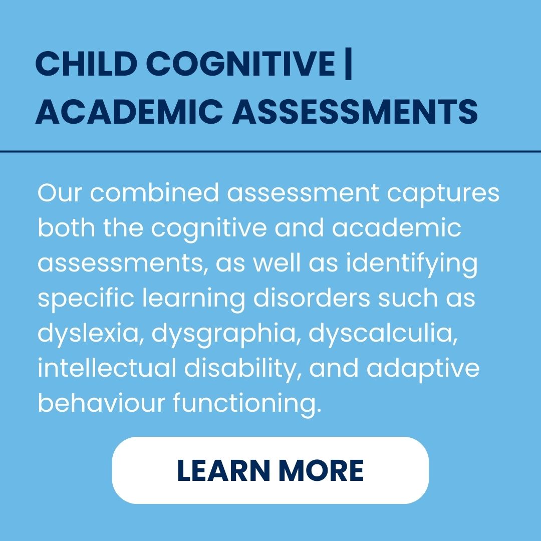 Child Cognitive Academic Assessments Telehealth Australia Online - Northside Psychology - Our combined assessment captures both the cognitive and academic assessments, as well as identifying specific learning disorders such as dyslexia, dysgraphia, dyscalculia, intellectual disability, and adaptive behaviour functioning.